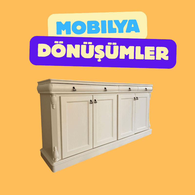 mobilya dönüşümler